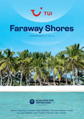 Tui catalogue | Faraway Shores Nov 2024 – Apr 2026 | 2024-11-01T00:00:00.000Z - 2026-04-30T00:00:00.000Z