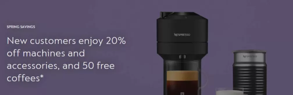 Nespresso catalogue in Blackpool | New customers enjoy 20% off machines and accessories, and 50 free coffees* | 2026-04-08T00:00:00.000Z - 2026-04-24T00:00:00.000Z