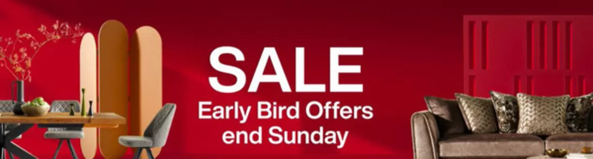Furniture Village catalogue in Bebington | Sale Early Bird Offers End Sunday | 2026-04-15T00:00:00.000Z - 2026-04-26T00:00:00.000Z