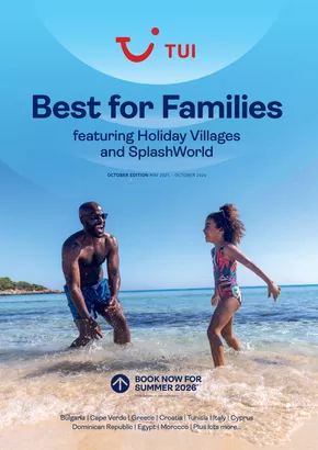 Tui catalogue | Best For Families May 2025 – October 2026 | 2025-05-01T00:00:00.000Z - 2026-10-31T00:00:00.000Z