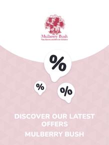 Mulberry Bush catalogue | Offers Mulberry Bush | 2023-10-05T00:00:00.000Z - 2025-10-29T00:00:00.000Z